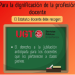 UGT reclama un Estatuto Docente que contemple la jubilación anticipada para todo el personal docente