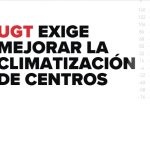 UGT exige más celeridad para climatizar todas las aulas y centros