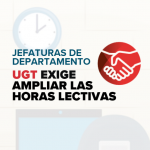 UGT insiste en revertir el recorte de horas lectivas para los jefes y jefas de departamento de Enseñanzas Medias UGT insiste en revertir el recorte de horas lectivas para los jefes y jefas de departamento de Enseñanzas Medias