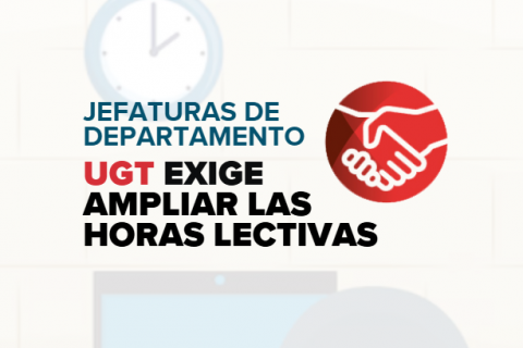 UGT insiste en revertir el recorte de horas lectivas para los jefes y jefas de departamento de Enseñanzas Medias