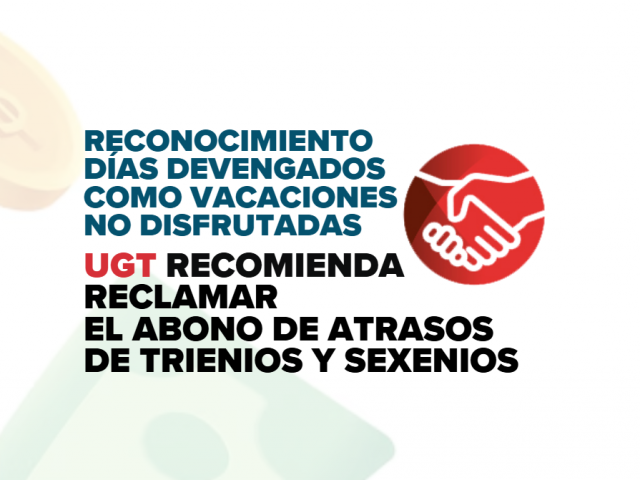 ¿Te han reconocido días de servicio por vacaciones no disfrutadas tras sustituciones? RECLAMA AHORA ATRASOS DE TRIENIOS Y SEXENIOS