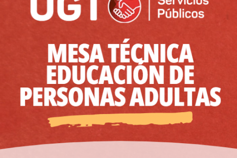 Mesa técnica EPA: UGT transmite a la Consejería las quejas de los centros y denuncia las medidas unilaterales que recortan alumnado y profesorado