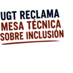 Inclusión eres tú, pero con recursos: UGT exige cobertura inmediata de bajas de ATEs y fisios