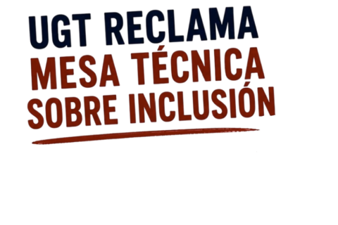 Inclusión eres tú, pero con recursos: UGT exige cobertura inmediata de bajas de ATEs y fisios