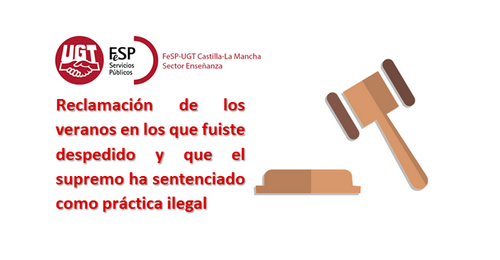 UGT informa: Reclamación de los veranos en los que fuiste despedido y que el Supremo ha sentenciado como práctica ilegal UGT informa: Reclamación de los veranos en los que fuiste despedido y que el Supremo ha sentenciado como práctica ilegal