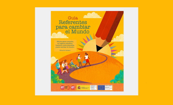 Aula Intercultural UGT Enseñanza – Referentes para cambiar el mundo. Guía didáctica y calendario escolar. Aula Intercultural UGT Enseñanza – Referentes para cambiar el mundo. Guía didáctica y calendario escolar.