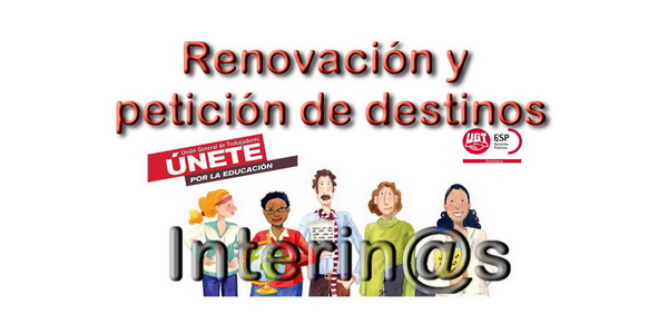 RENOVACIÓN DE INTERINIDAD y PETICIÓN DE DESTINOS – Guía resumen – Asamblea informativa. Tlda