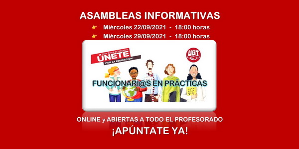 FUNCIONARI@S EN PRÁCTICAS – Asambleas informativas online y abiertas a todo el profesorado: 22 y 29 de septiembre. Apúntate ya! FUNCIONARI@S EN PRÁCTICAS – Asambleas informativas online y abiertas a todo el profesorado: 22 y 29 de septiembre. Apúntate ya!