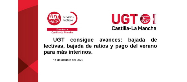 UGT consigue avances: bajada de lectivas, bajada de ratios y pago del verano para más interinos.