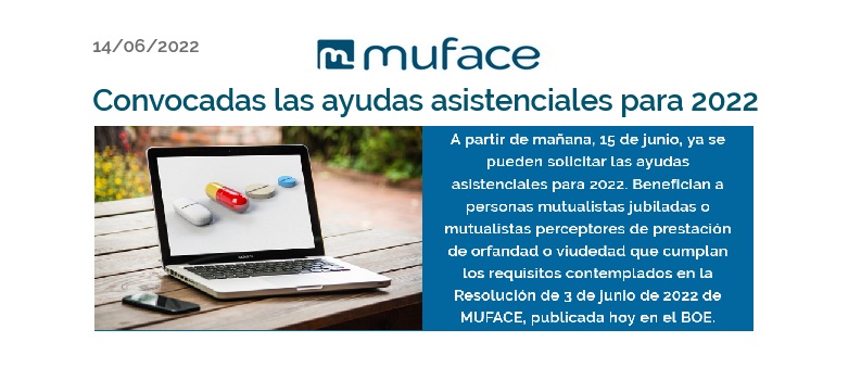 MUFACE – UGT INFORMA: Convocadas las ayudas asistenciales para 2022