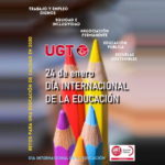 24 de enero – Día Internacional de la Educación:  UGT subraya la necesidad de priorizar la educación y mejorar el estatus del profesorado