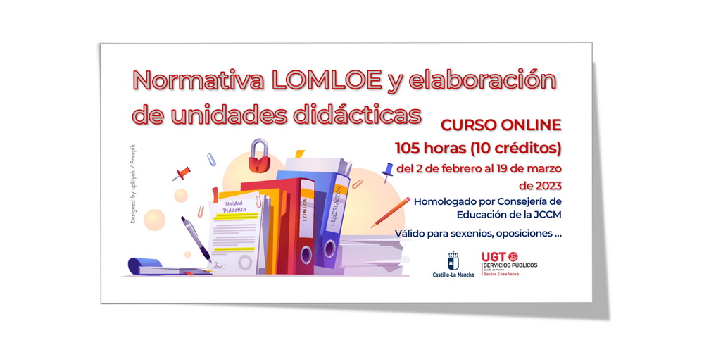 CURSO ONLINE para docentes – Normativa LOMLOE y elaboración de unidades didácticas – 105 horas [febrero-marzo 2023]